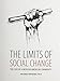 The Limits of Social Change: The Case of a Mexican American Community