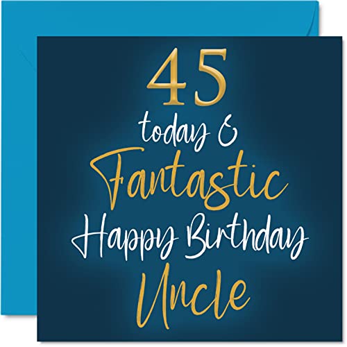 Fantásticas tarjetas de cumpleaños 45 para tío – 45 Today & Fantastic – Tarjeta de feliz cumpleaños para tío de sobrina, sobrino, regalos de cumpleaños de tío, tarjetas de felicitación de cumpleaños