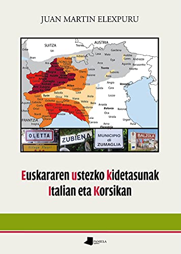 Portada de Euskararen ustezko kidetasunak Italian eta Korsikan