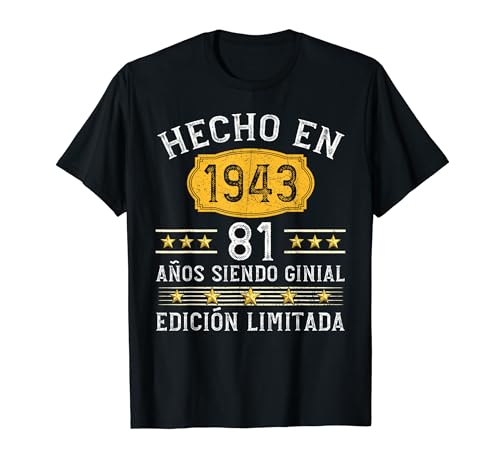 81 Años Cumpleaños Regalo Hombre Hecho En 1943 Camiseta