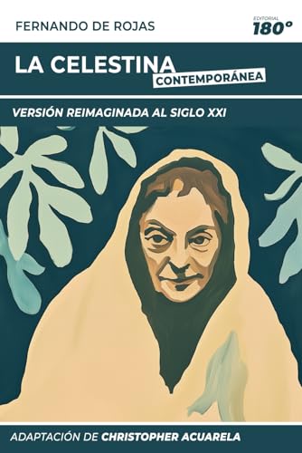 La Celestina Contemporánea (Clásicos adaptados)