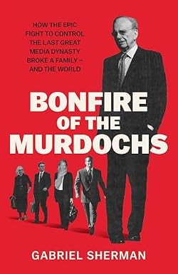 Bonfire of the Murdochs cover image