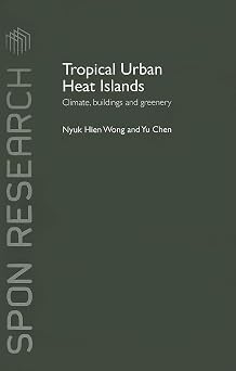 Tropical Urban Heat Islands: Climate, Buildings and Greenery-Wow! eBook