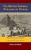 The British Imperial Pyramid of Power: Manning an Empire in the Long Nineteenth Century, 1800-1914 1604978937 Book Cover