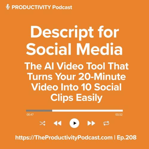 Descript for Social Media: The AI Video Tool That Turns Your 20-Minute Video Into 10 Social Clips Easily