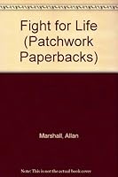 Fight for life 0304939137 Book Cover