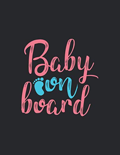 Baby on board: Gift Pregnancy Journal for :young girl friend ghost boys student dad daughter teacher grandma girls kids sister parents teen birthday ... husband girlfriend - 8,5x11 inch,104 Page image 2