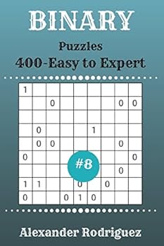 Paperback Binary Puzzles - 400 Easy to Expert 9x9 vol. 8 Book