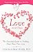 Love in 90 Days: The Essential Guide to Finding Your Own True Love
