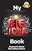 My Big Idea Book: Inspired by Global Best-Selling Authors