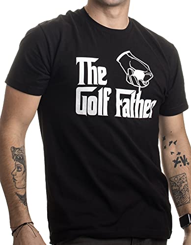 The Golf Father | Funny Saying Golfing Shirt, Golfer Ball Humor for Men T-Shirt-(Adult,M) Black