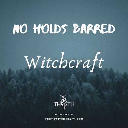 Page de couverture de No Holds Barred Witchcraft Podcast