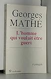 l'homme qui voulait etre roi imdb  L\'homme qui voulait être guéri