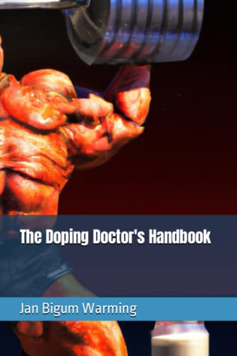 The Doping Doctor's Handbook