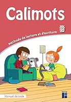 Calimots CP - Manuel de code - Méthode de lecture et d'écriture 272563606X Book Cover
