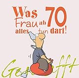 Geschafft: Was Frau ab 70 alles tun darf