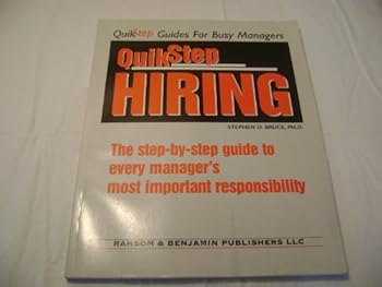 Paperback Quikstep hiring: Step by step through management's most important task (QuikStep guides for busy managers) Book