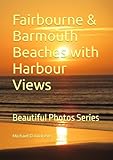  Fairbourne & Barmouth Beaches with Harbour Views: Beautiful Photos Series