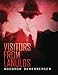 Visitors From Lanulos: My Contact With Indrid Cold: (Large-Format Illustrated, 2nd Ed.)
