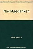 Nachtgedanken - HEINRICH. HEINE 