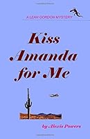 Kiss Amanda for Me 1490506640 Book Cover