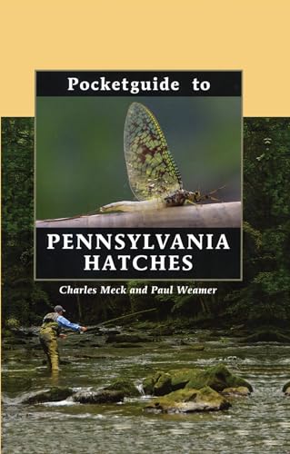 Pocketguide to Pennsylvania Hatches