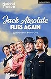 Jack Absolute Flies Again: Based on Richard Brinsley Sheridan's the Rivals (Modern Plays)
