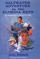 Saltwater Adventure in the Florida Keys: An Introduction to Fishing for Kids 0964122804 Book Cover