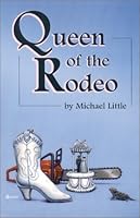 Queen of the Rodeo 096662727X Book Cover
