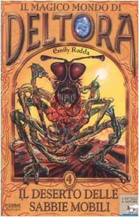 Amazon.it Il deserto delle sabbie mobili. Il magico mondo di Deltora