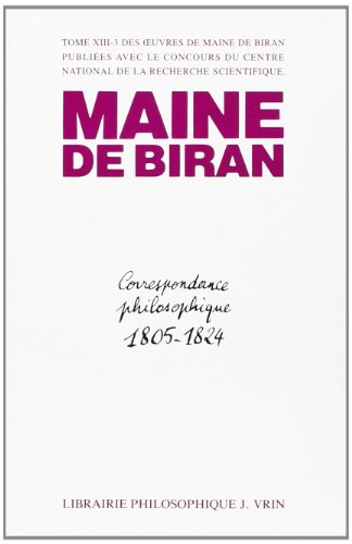 Luvres Xiii-3 Correspondance Philosophique 1805-1824 (Bibliotheque des textes Philosophiques) (French Edition)