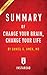 Summary of Change Your Brain, Change Your Life: by Daniel G. Amen - Includes Analysis