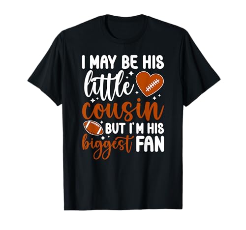 His Biggest Fan Football Cousin of A Football Player Cousin T-Shirt