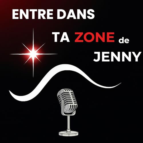 🚀 Entre dans ta Zone de Jenny Chanson du Podcast 💡Inspiration et Mindset🔥