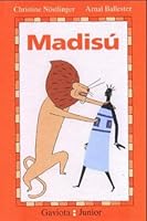 Madisú: Basada en un relato de Frank Abu Sidibé 8439287291 Book Cover