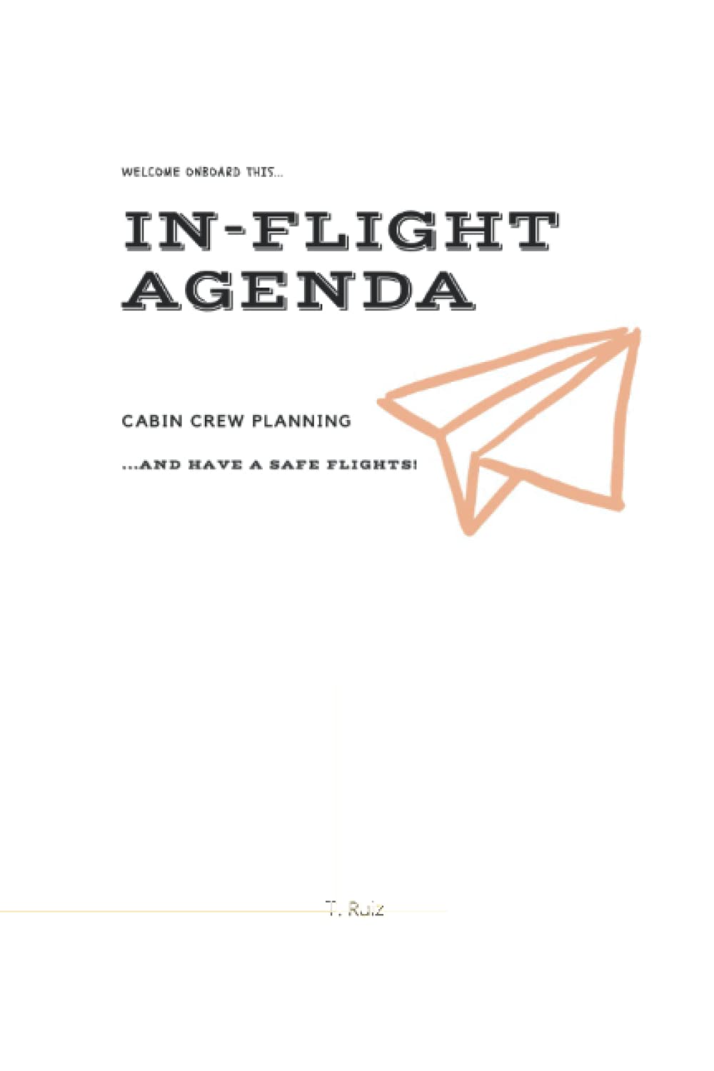 Independently published In-flight Agenda