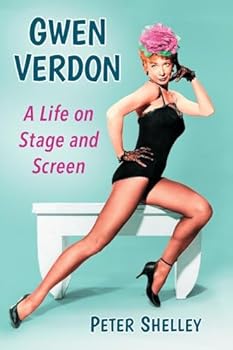 Paperback Gwen Verdon: A Life on Stage and Screen Book