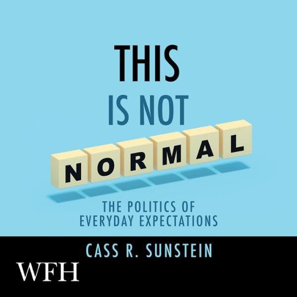 Cover art for This is Not Normal: The Politics of Everyday Expectations