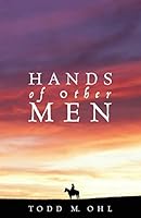 Hands of Other Men 0985771739 Book Cover