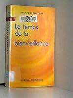 Le temps de la bienvieillance 2867400082 Book Cover