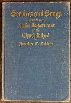 Hardcover Services and Songs for Use in the Junior Department of the Church School Book