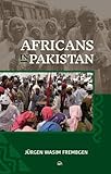 Africans In Pakistan - Jurgen Wasim Frembgen 