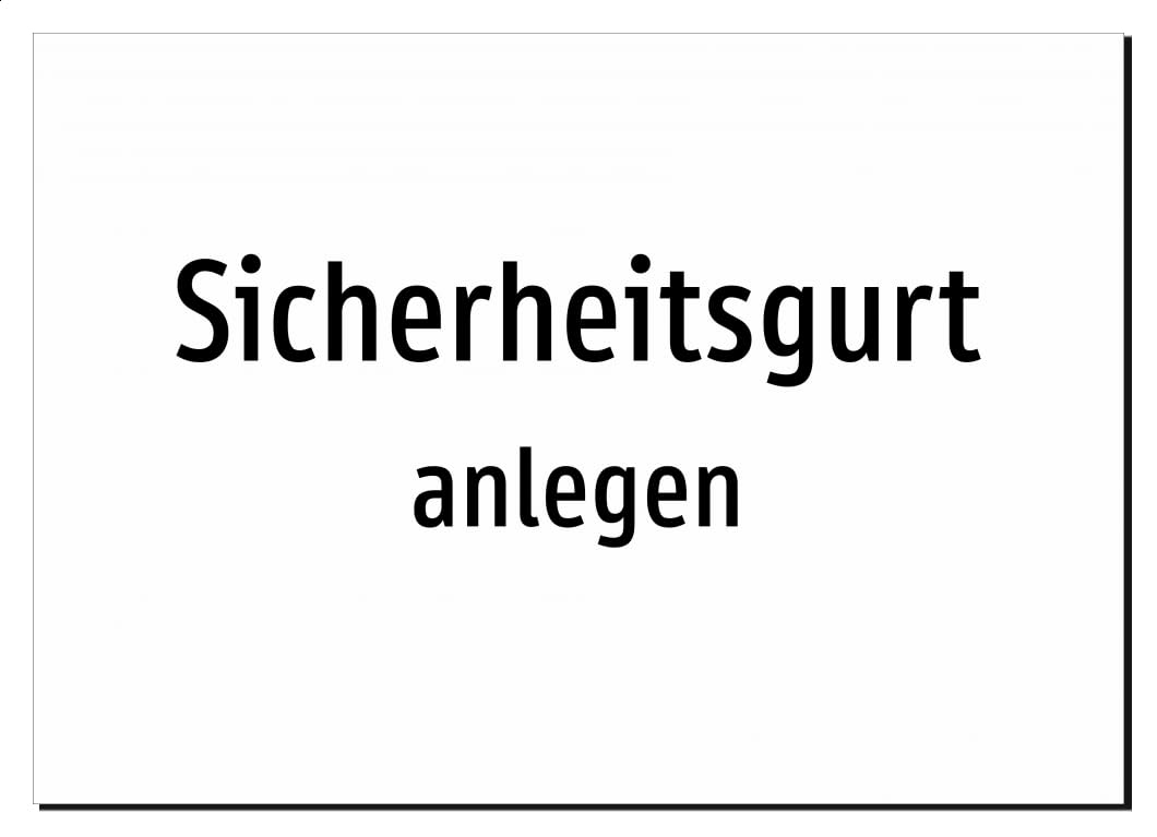 36578-DE-T-09 | Sicherheitsgurt - anlegen | Aluminiumschild A2, 594 x 420mm | nur Text, ohne Symbolgrafik