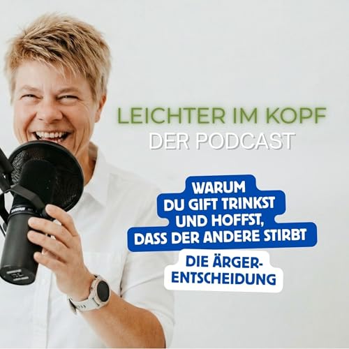 Episode 3: Warum du Gift trinkst und hoffst, dass der andere stirbt