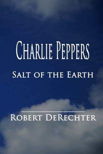 Charlie Peppers - Salt of the Earth