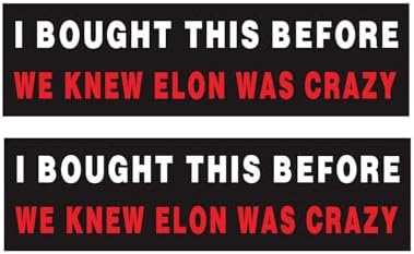 stickers Tesla I bought this before Elon went crazy (large) (Nuovo e