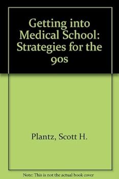 Paperback Getting Into Medical School: Strategies for the 90s Book