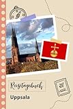  Reisetagebuch zum Ausfüllen - Uppsala: Ein Lustiger Reisetagebuch zum selberschreiben für Ihre Reise nach Schweden für Paare, Männer und Frauen mit Anregungen und Checklisten.