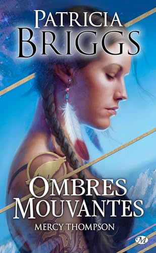 Mercy Thompson : Ombres mouvantes (BIT-LIT)