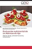Evaluación nutrimental de un Aderezo de Ajo: Aderezo de Ajo, alimento funcional y nutracéutico